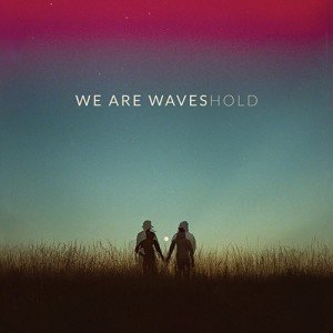 we are waves