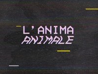 Onorata Società, “L’Anima Animale”: la recensione