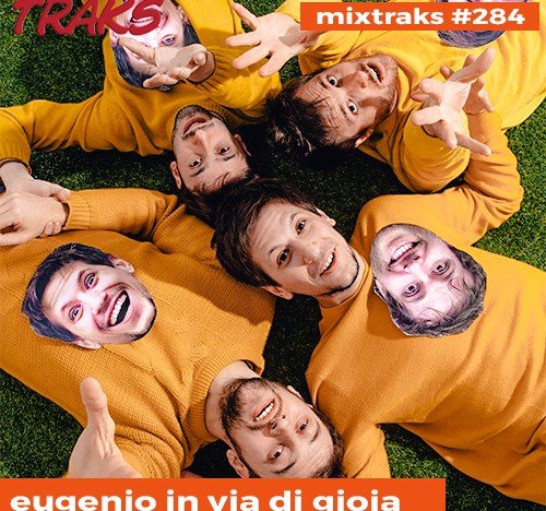 mixtraks 284 eugenio in via di gioia