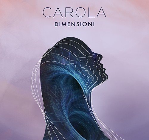 carola, "dimensioni": la recensione