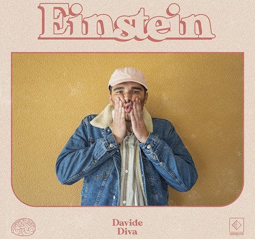 Davide Diva: "Einstein" è il nuovo singolo