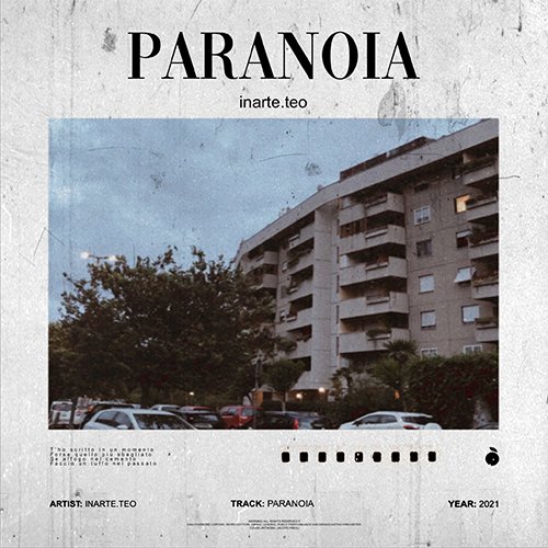 inarte.teo: "Paranoia" è il nuovo singolo