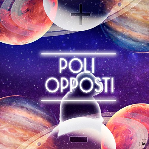 Donson: "Poli opposti" è il nuovo singolo