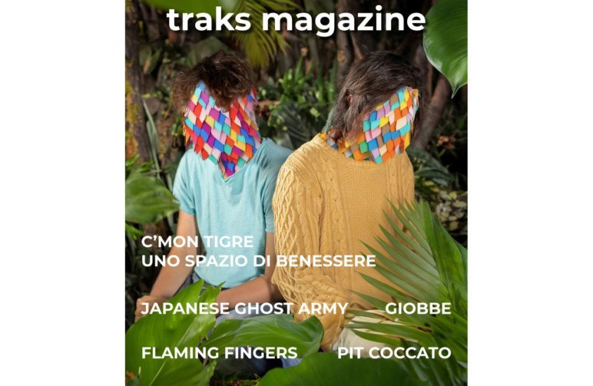 TRAKS MAGAZINE #54, cavalcando la tigre