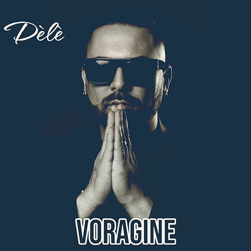 Dèlè: “Voragine” è il nuovo video