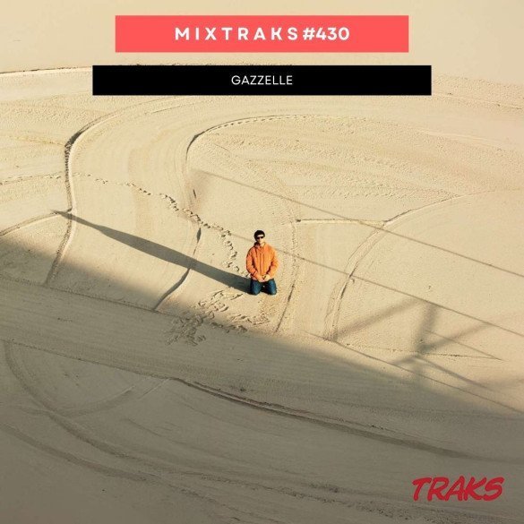 MIXTRAKS Gazzelle